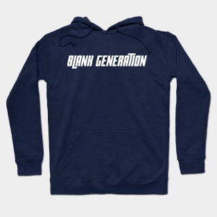 Blank Generation Hoodie